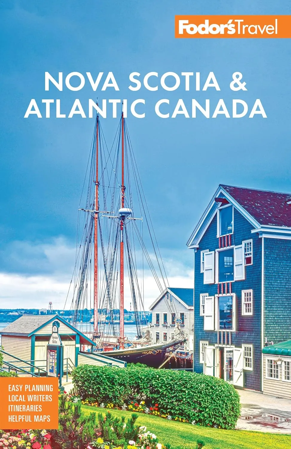 Fodor's Nova Scotia & Atlantic Canada: with New Brunswick, Prince Edward Island, & Newfoundland (Full-color Travel Guide) Paperback – April 8, 2025
